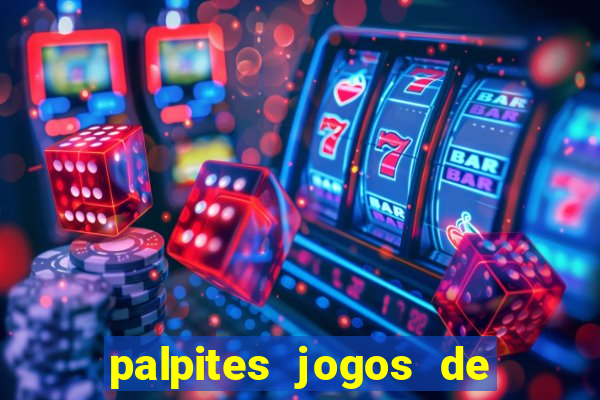 palpites jogos de hoje liga dos campe?es