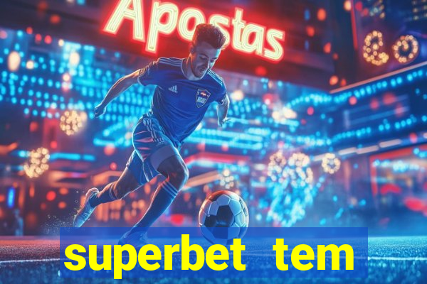 superbet tem pagamento antecipado