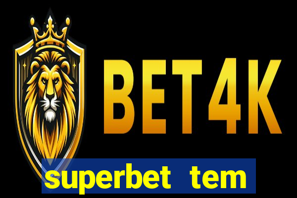 superbet tem pagamento antecipado