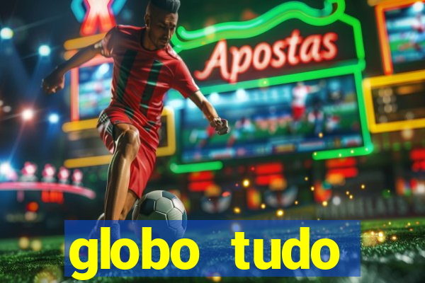 globo tudo absolutamente sobre esportes