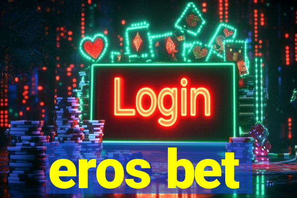 eros bet