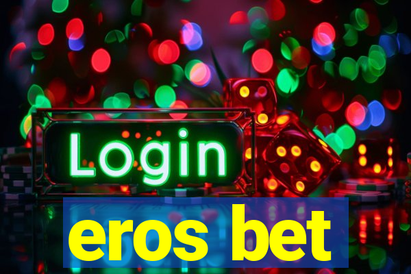 eros bet