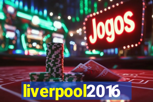 liverpool2016