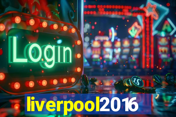 liverpool2016