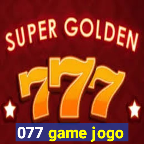 077 game jogo