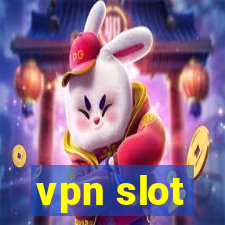 vpn slot