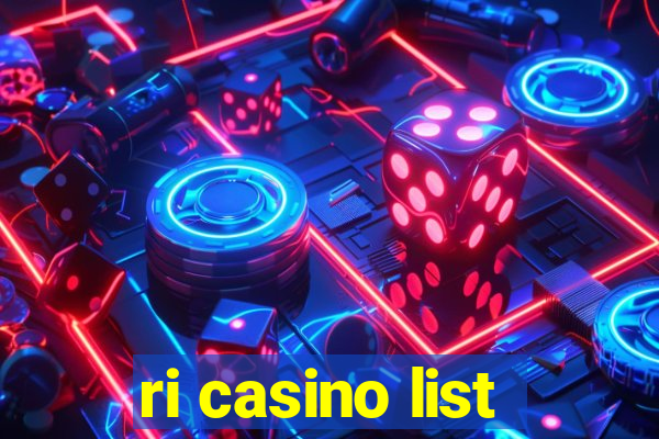 ri casino list