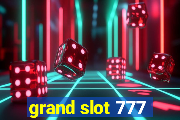 grand slot 777