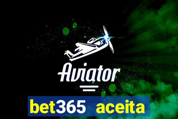 bet365 aceita cart?o de crédito