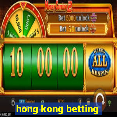 hong kong betting