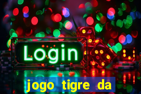 jogo tigre da sorte é confiável