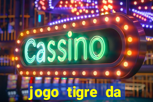 jogo tigre da sorte é confiável