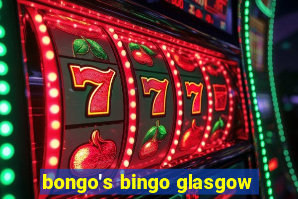 bongo's bingo glasgow