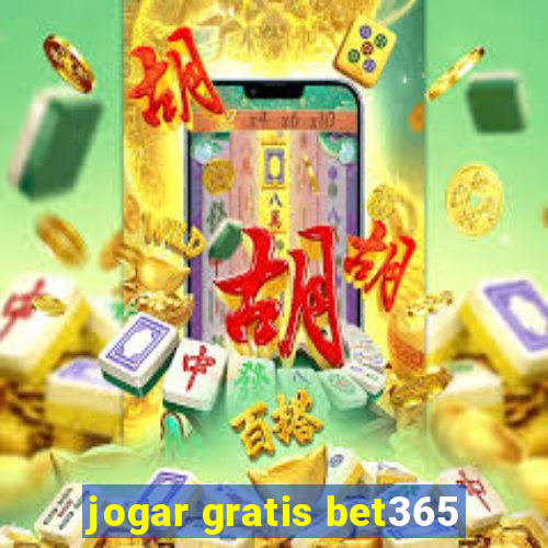 jogar gratis bet365