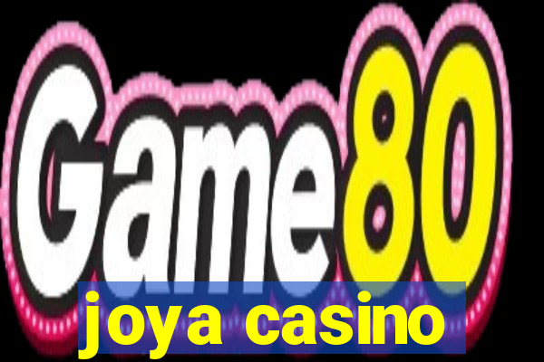 joya casino