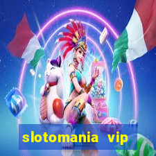 slotomania vip premium app