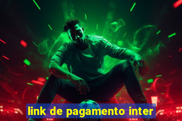 link de pagamento inter