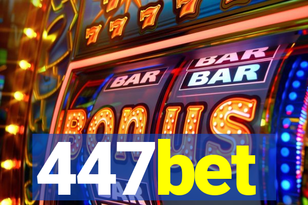 447bet