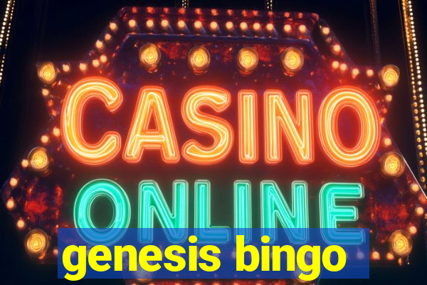 genesis bingo