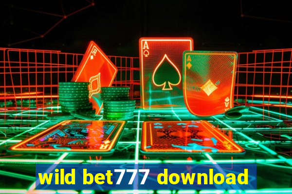 wild bet777 download