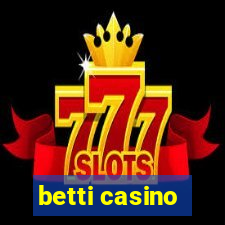 betti casino