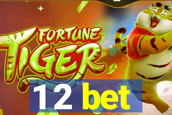 1 2 bet