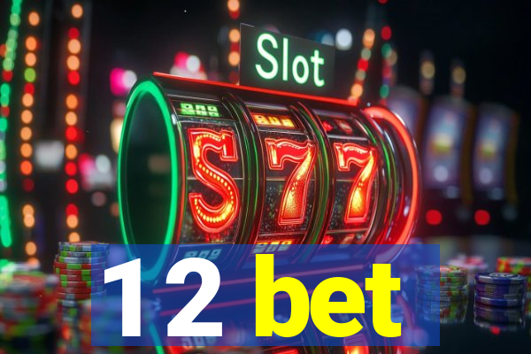 1 2 bet