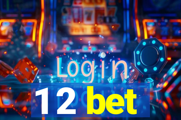 1 2 bet