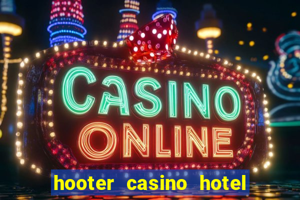 hooter casino hotel las vegas