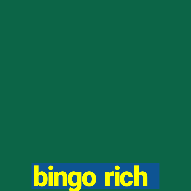 bingo rich