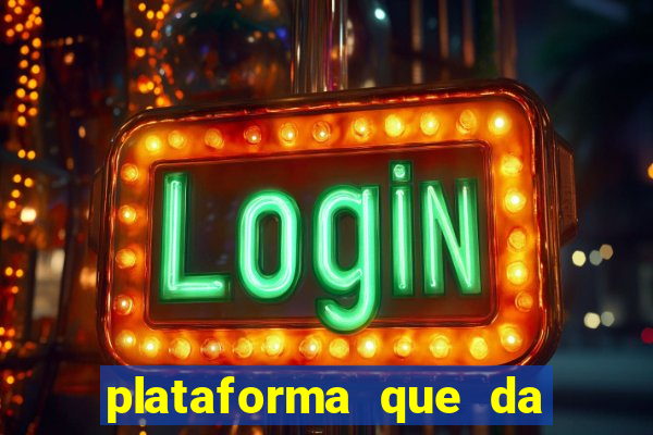 plataforma que da b么nus e paga no free