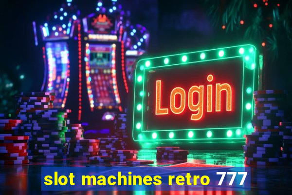 slot machines retro 777