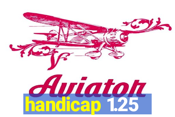 handicap 1.25