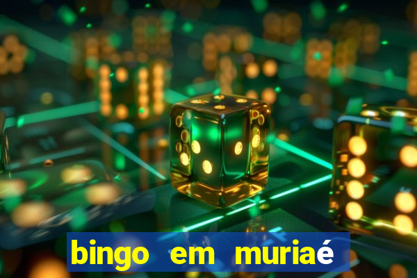 bingo em muriaé 2023 programa??o