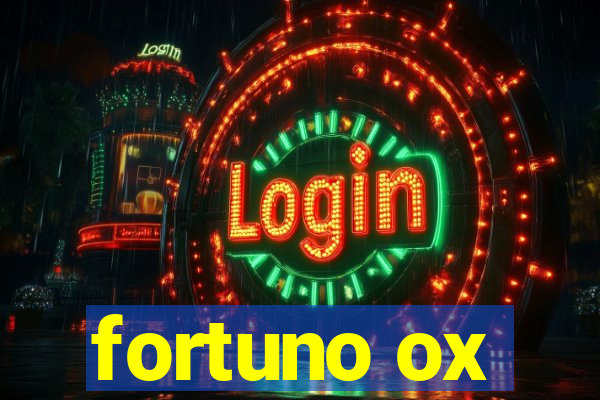 fortuno ox