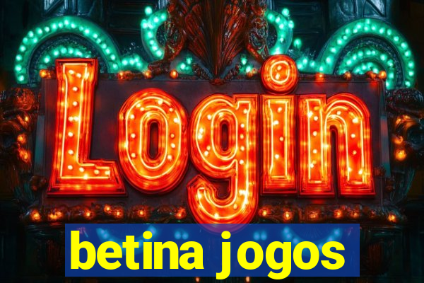 betina jogos