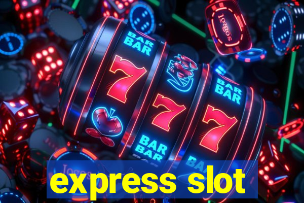 express slot