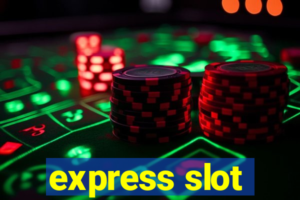 express slot