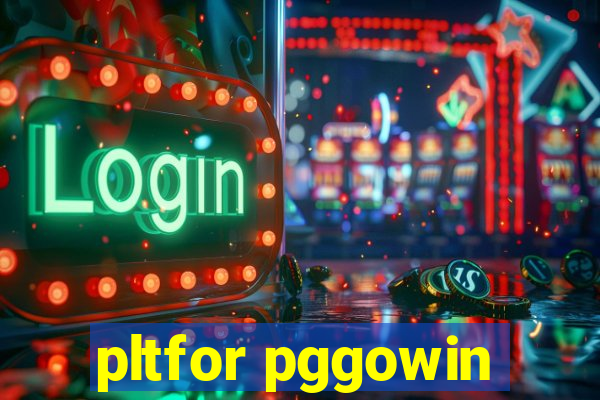 pltfor pggowin