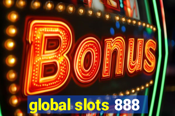 global slots 888