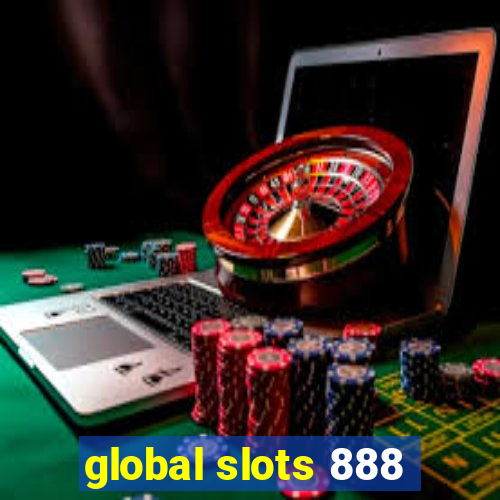 global slots 888