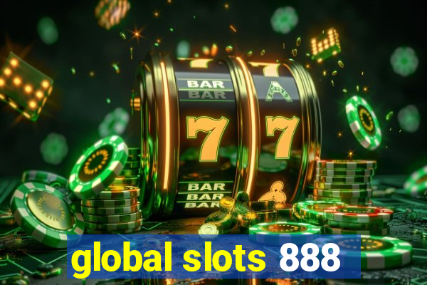 global slots 888