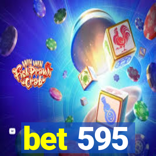 bet 595