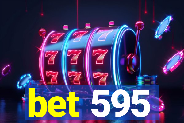 bet 595