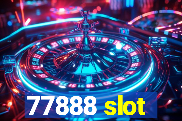 77888 slot