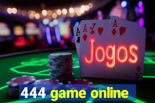 444 game online