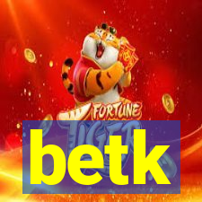 betk