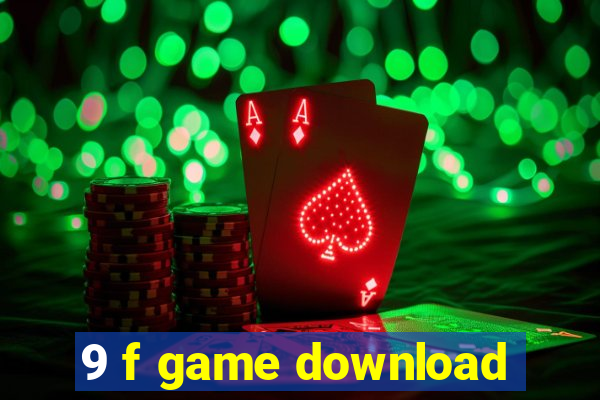 9 f game download