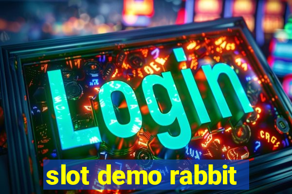 slot demo rabbit