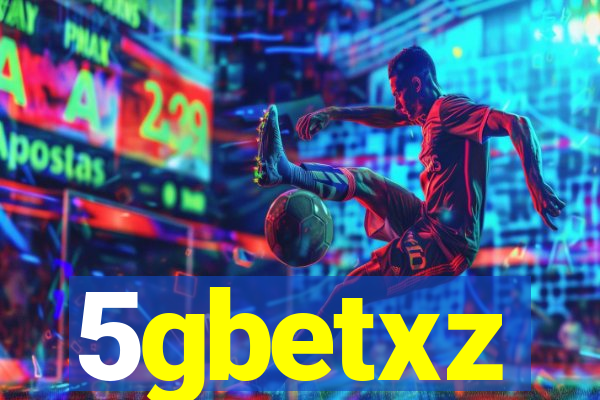 5gbetxz